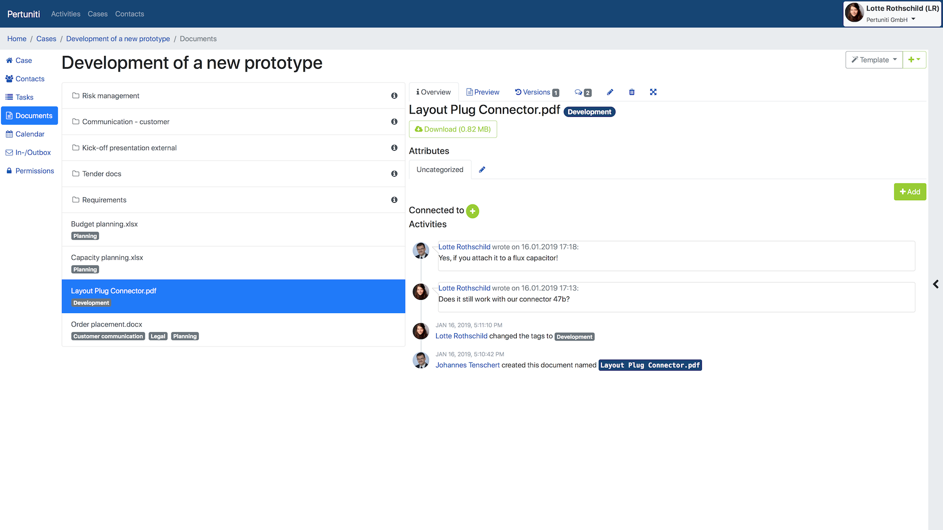 The notes function lets you see at one glance what the document in question is about or allows you to discuss your plans with your team.